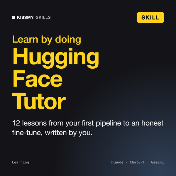 AI Hugging Face Tutor AI skill by KissMySkills, cover