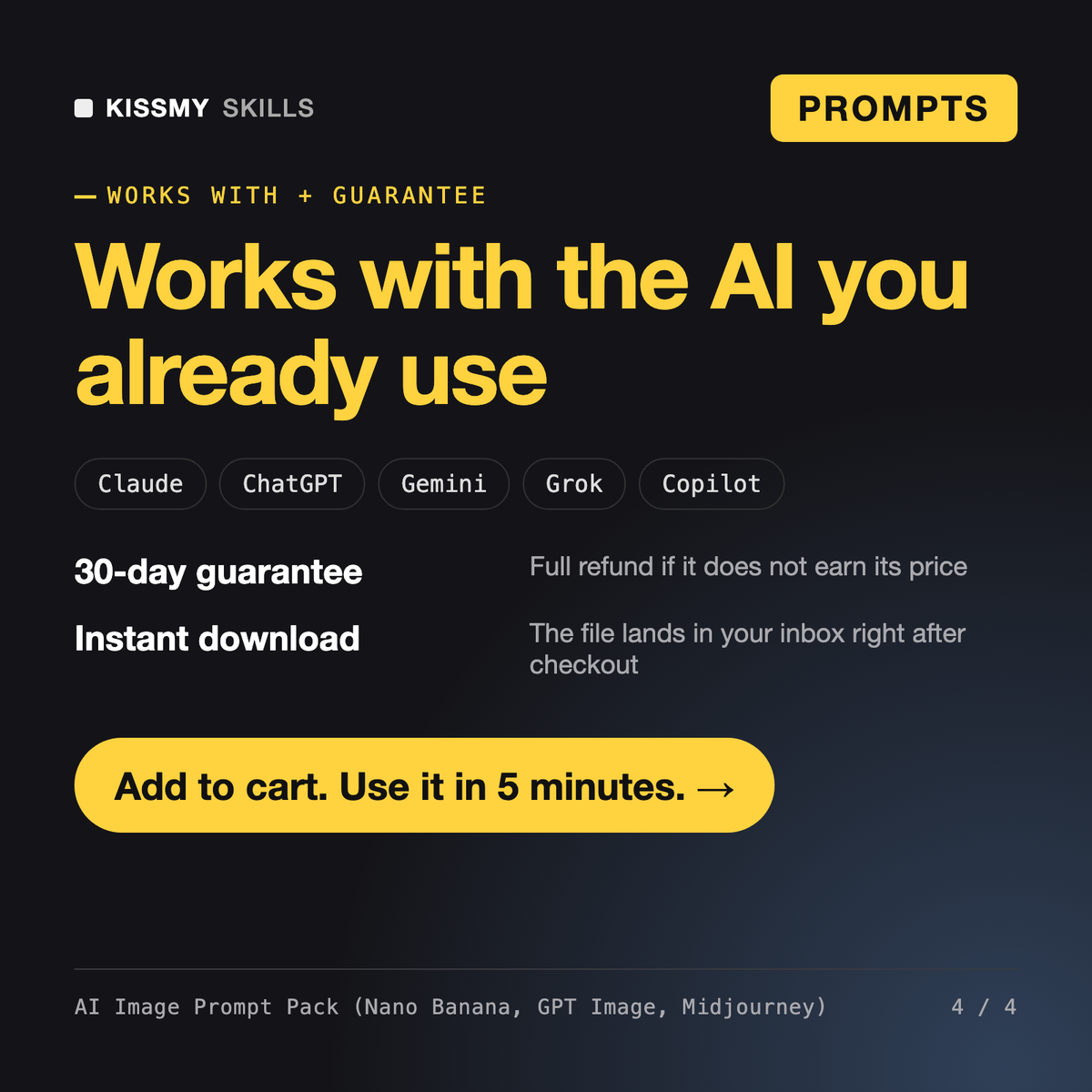The AI Image Prompt Pack (Nano Banana, GPT Image, Midjourney) works with Claude, ChatGPT, Gemini and any AI chat, 30-day money-back guarantee