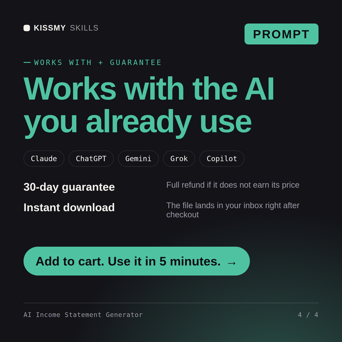 The AI Income Statement Generator AI prompt works with Claude, ChatGPT, Gemini and any AI chat, 30-day money-back guarantee