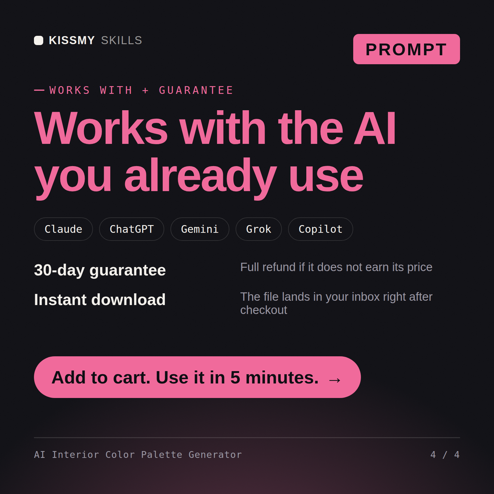 The AI Interior Color Palette Generator AI prompt works with Claude, ChatGPT, Gemini and any AI chat, 30-day money-back guarantee