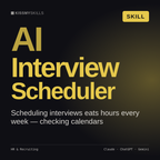 AI Interview Scheduler AI skill by KissMySkills, cover