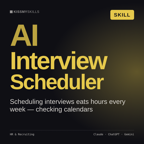 AI Interview Scheduler AI skill by KissMySkills, cover