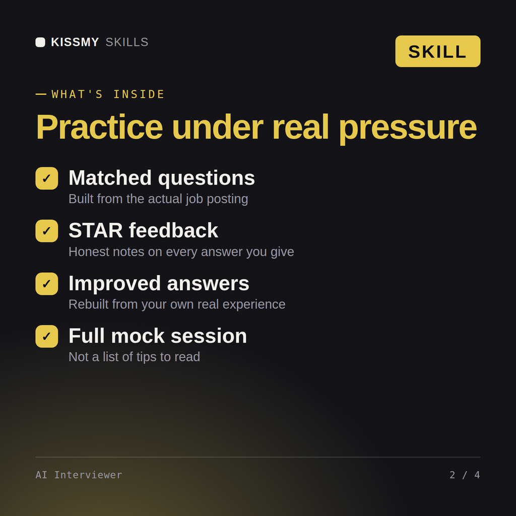 What's inside the AI Interviewer AI skill: Matched questions, STAR feedback, Improved answers, Full mock session
