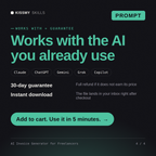 The AI Invoice Generator for Freelancers AI prompt works with Claude, ChatGPT, Gemini and any AI chat, 30-day money-back guarantee