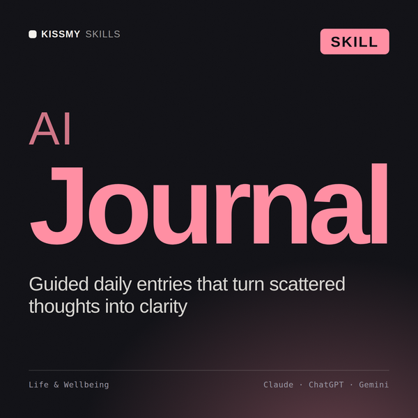AI Journal AI skill by KissMySkills, cover