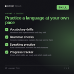 What's inside the AI Language Tutor AI skill: Vocabulary drills, Grammar checks, Speaking practice, Progress tracker