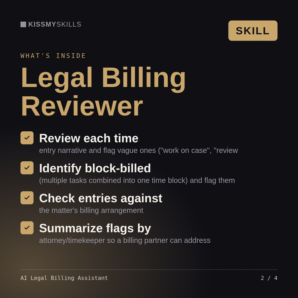 What's inside the AI Legal Billing Assistant skill: Review each time, Identify block-billed, Check entries against, Summarize flags by