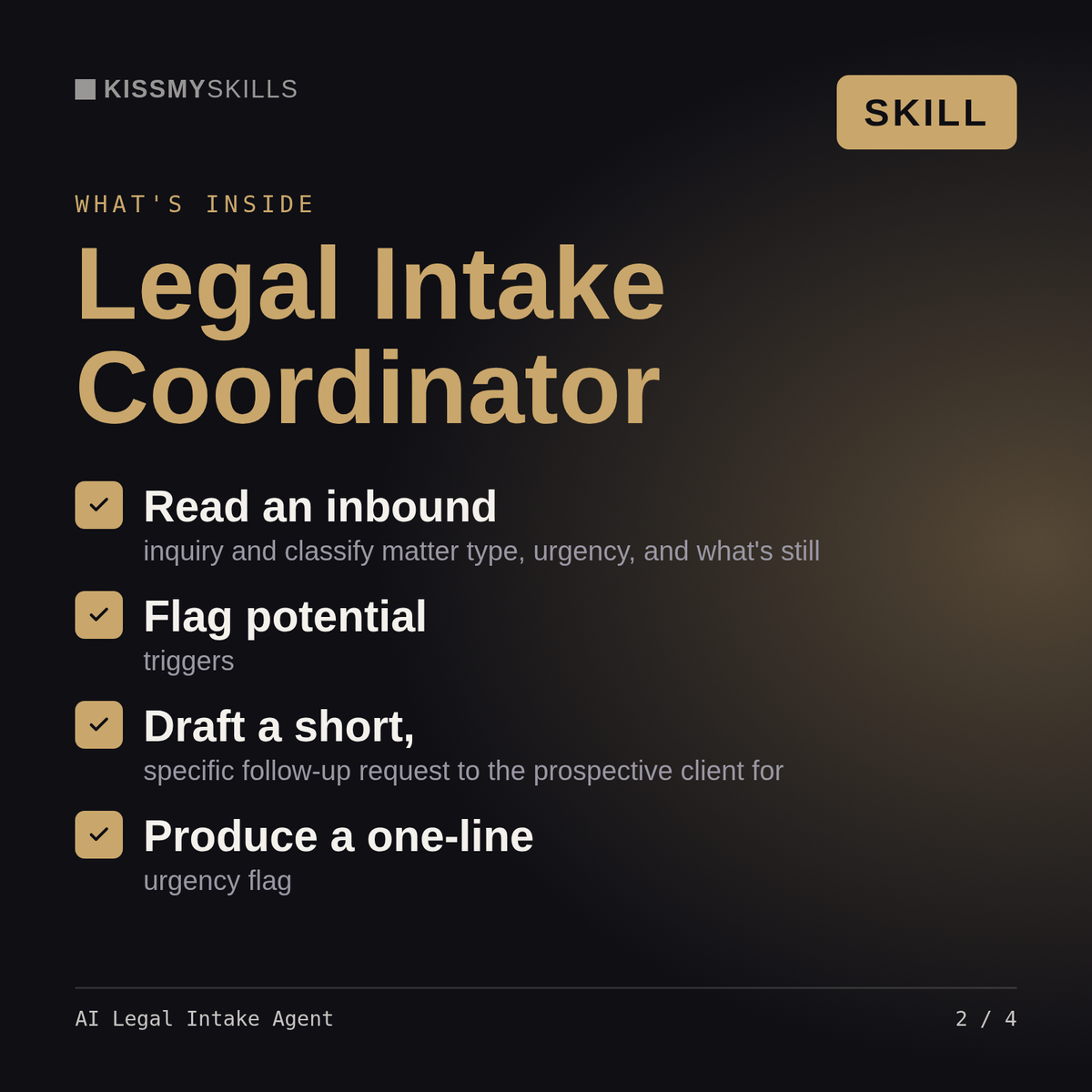 What's inside the AI Legal Intake Agent skill: Read an inbound, Flag potential, Draft a short,, Produce a one-line