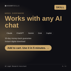 The AI Legal Research Assistant skill works with Claude, ChatGPT, Gemini and any AI chat, 30-day money-back guarantee