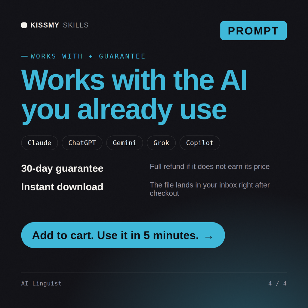 The AI Linguist AI prompt works with Claude, ChatGPT, Gemini and any AI chat, 30-day money-back guarantee