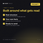 What's inside the AI LinkedIn Bio Generator AI prompt: Real structure, Your own facts, Ready to send