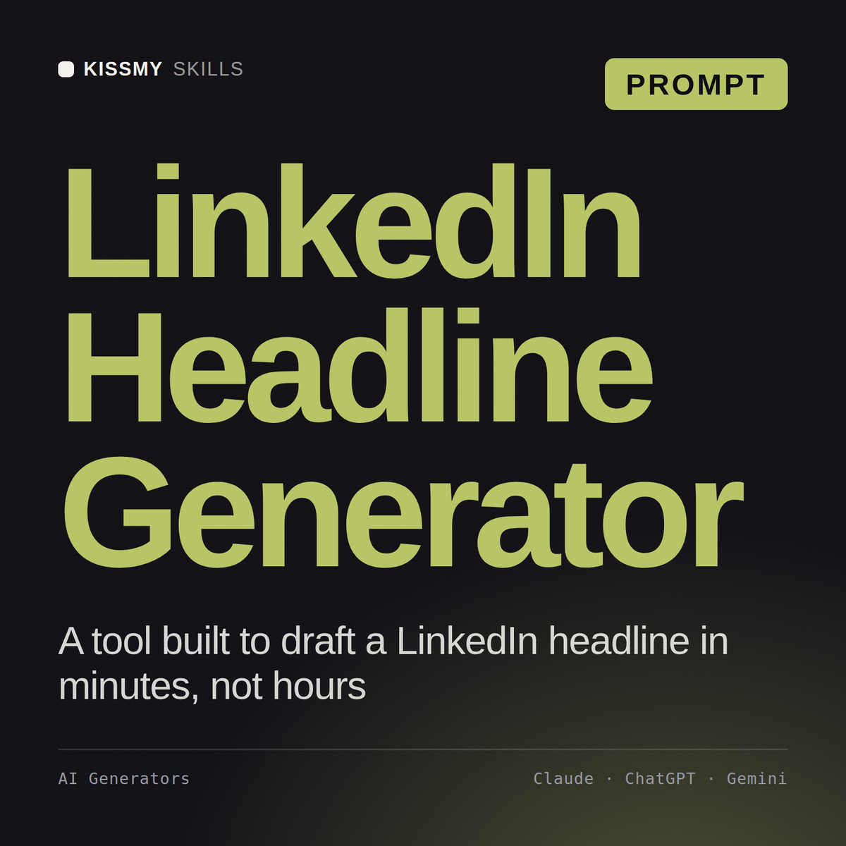 LinkedIn Headline Generator AI prompt by KissMySkills, cover