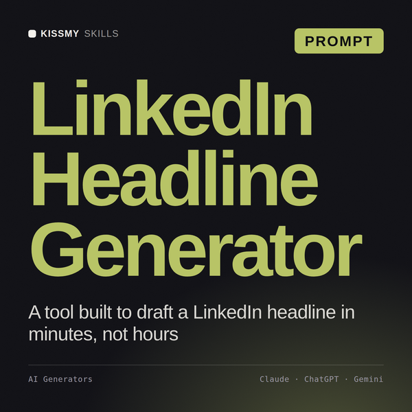LinkedIn Headline Generator AI prompt by KissMySkills, cover