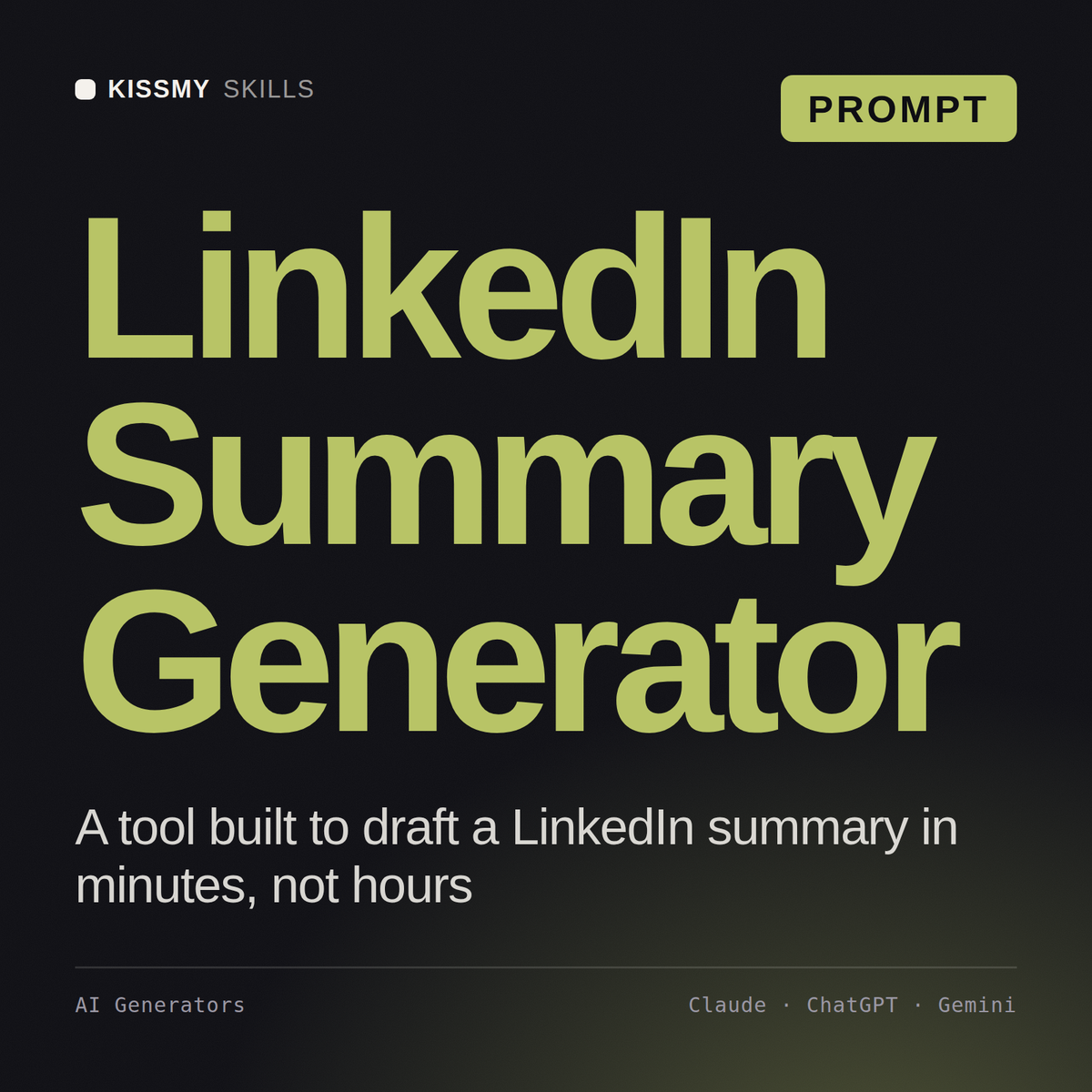 LinkedIn Summary Generator AI prompt by KissMySkills, cover