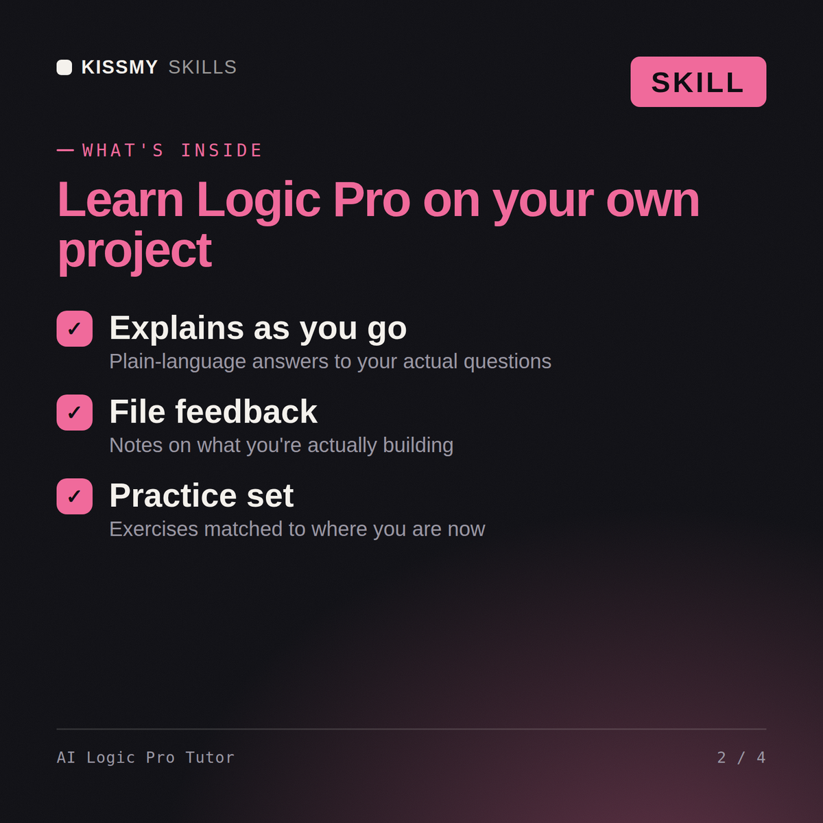 What's inside the AI Logic Pro Tutor AI skill: Explains as you go, File feedback, Practice set