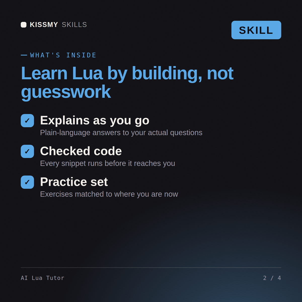 What's inside the AI Lua Tutor AI skill: Explains as you go, Checked code, Practice set