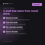 What's inside the AI Lyrics Creator AI prompt: Mood to hook, Fast full draft, No concept needed, Genre flexible