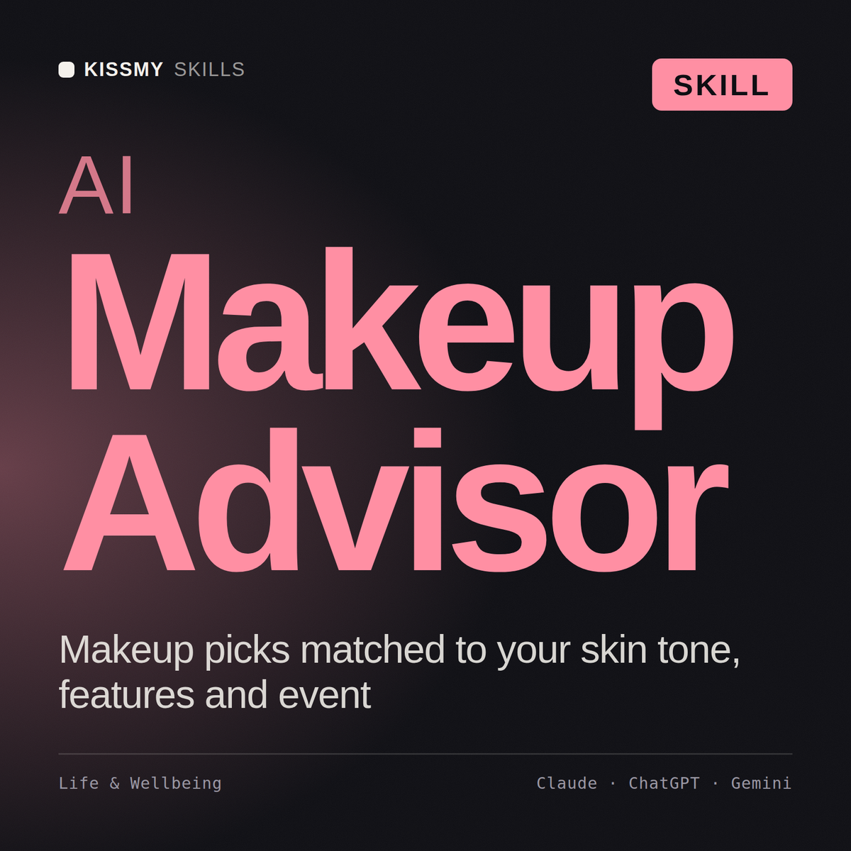 AI Makeup Advisor AI skill by KissMySkills, cover