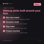 What's inside the AI Makeup Advisor AI skill: Skin tone match, Occasion mode, Step order, Product shortlist