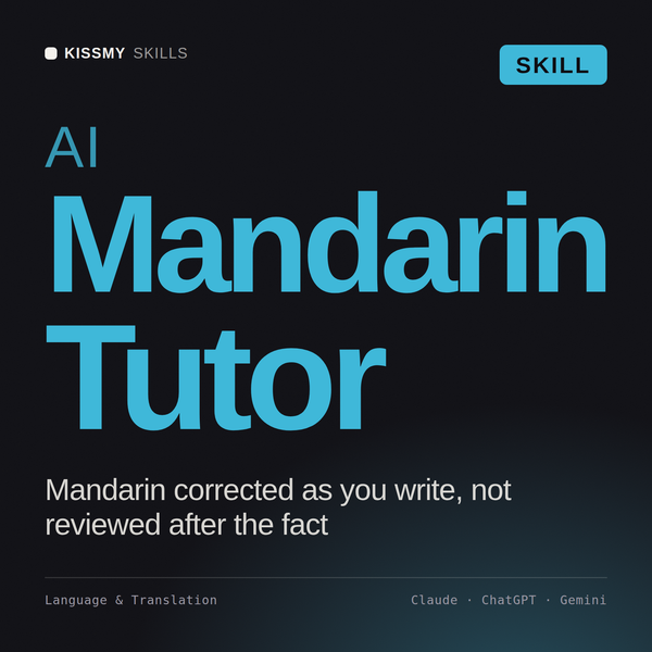 AI Mandarin Tutor AI skill by KissMySkills, cover