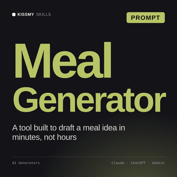 Meal Generator AI prompt by KissMySkills, cover