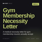 Gym Membership Necessity Letter AI skill by KissMySkills, cover