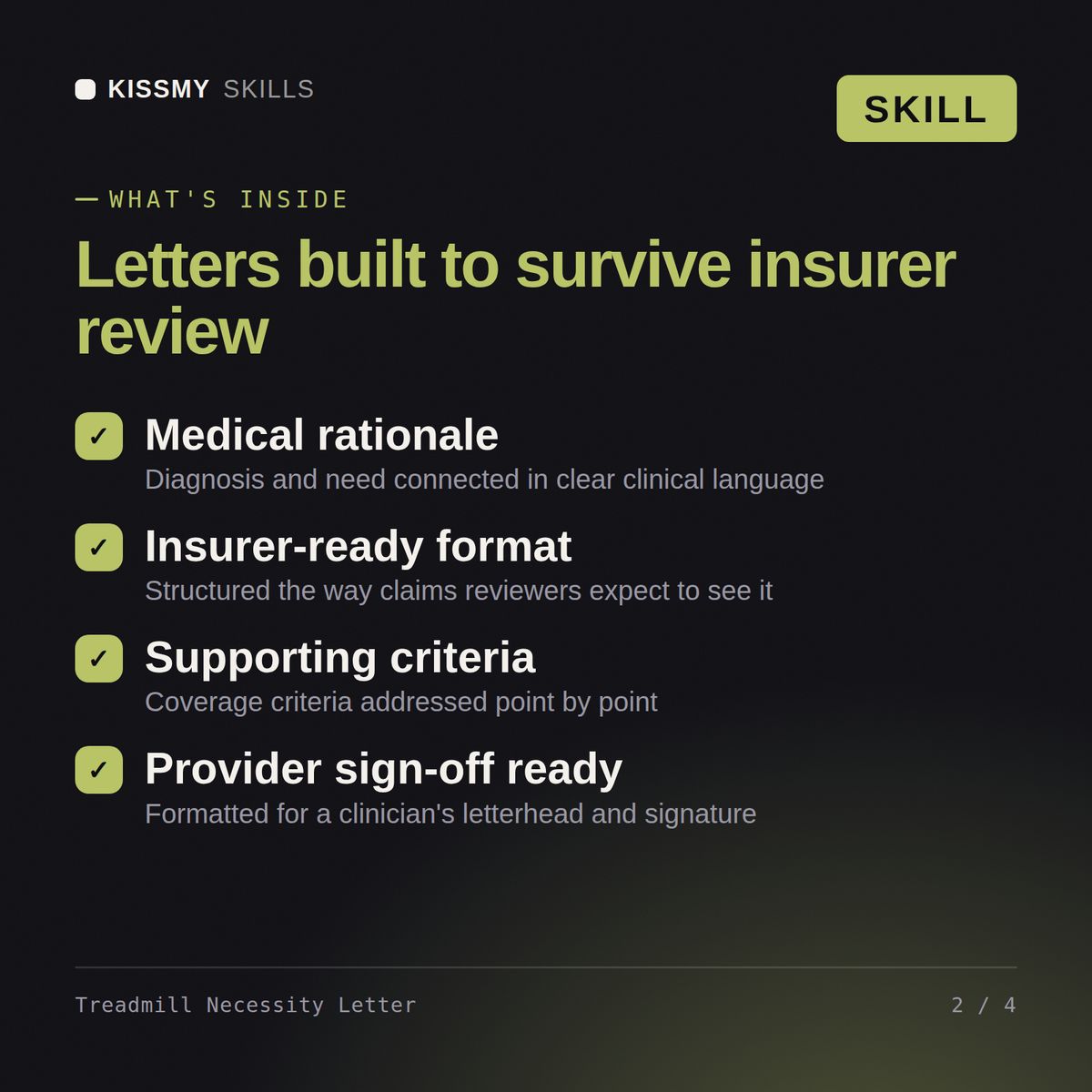 What's inside the Treadmill Necessity Letter AI skill: Medical rationale, Insurer-ready format, Supporting criteria, Provider sign-off ready