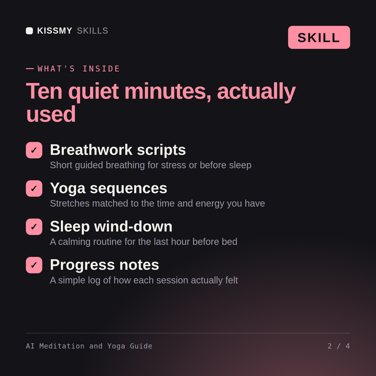 What's inside the AI Meditation and Yoga Guide AI skill: Breathwork scripts, Yoga sequences, Sleep wind-down, Progress notes