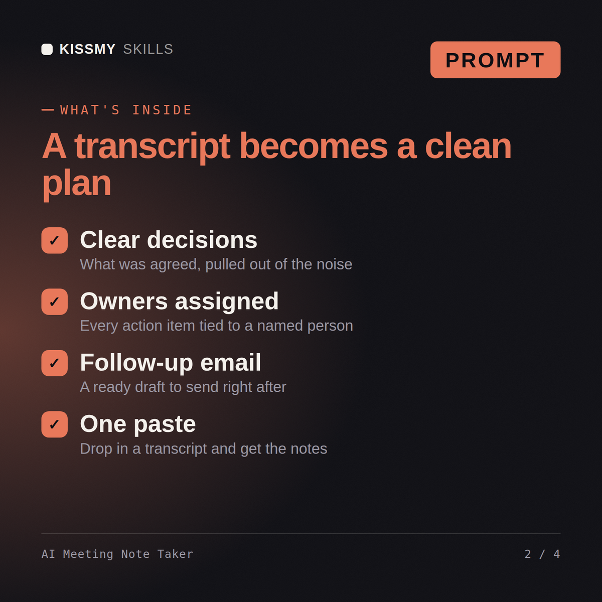What's inside the AI Meeting Note Taker AI prompt: Clear decisions, Owners assigned, Follow-up email, One paste