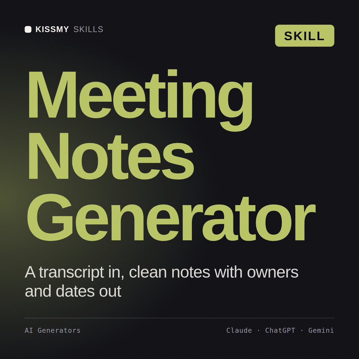 Meeting Notes Generator AI skill by KissMySkills, cover