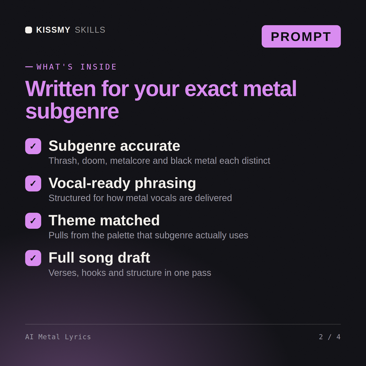 What's inside the AI Metal Lyrics AI prompt: Subgenre accurate, Vocal-ready phrasing, Theme matched, Full song draft