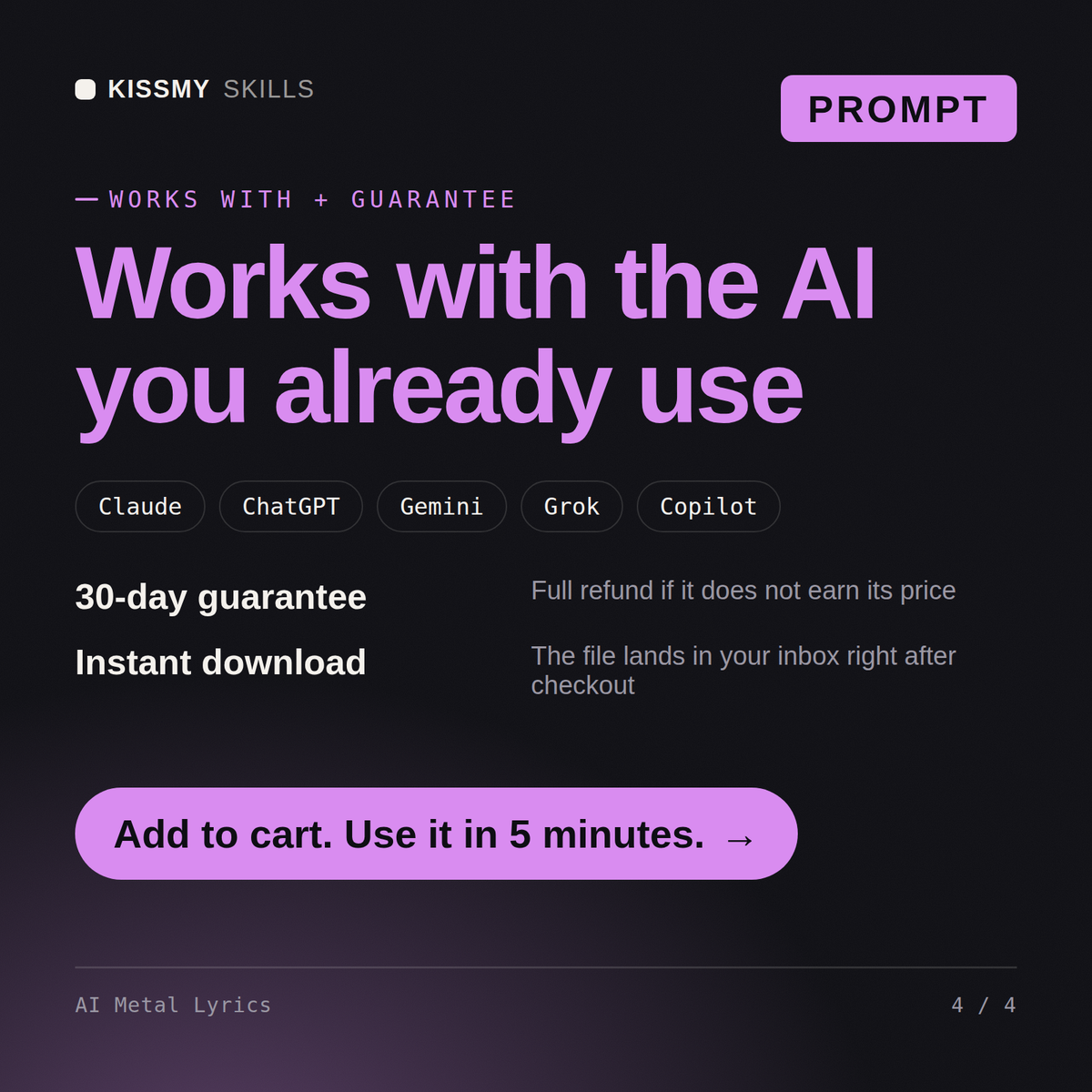 The AI Metal Lyrics AI prompt works with Claude, ChatGPT, Gemini and any AI chat, 30-day money-back guarantee