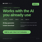 The AI Minecraft Tutor AI skill works with Claude, ChatGPT, Gemini and any AI chat, 30-day money-back guarantee