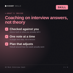 What's inside the AI Mock Interview Coach AI skill: Checked against you, One note at a time, Plan that adjusts