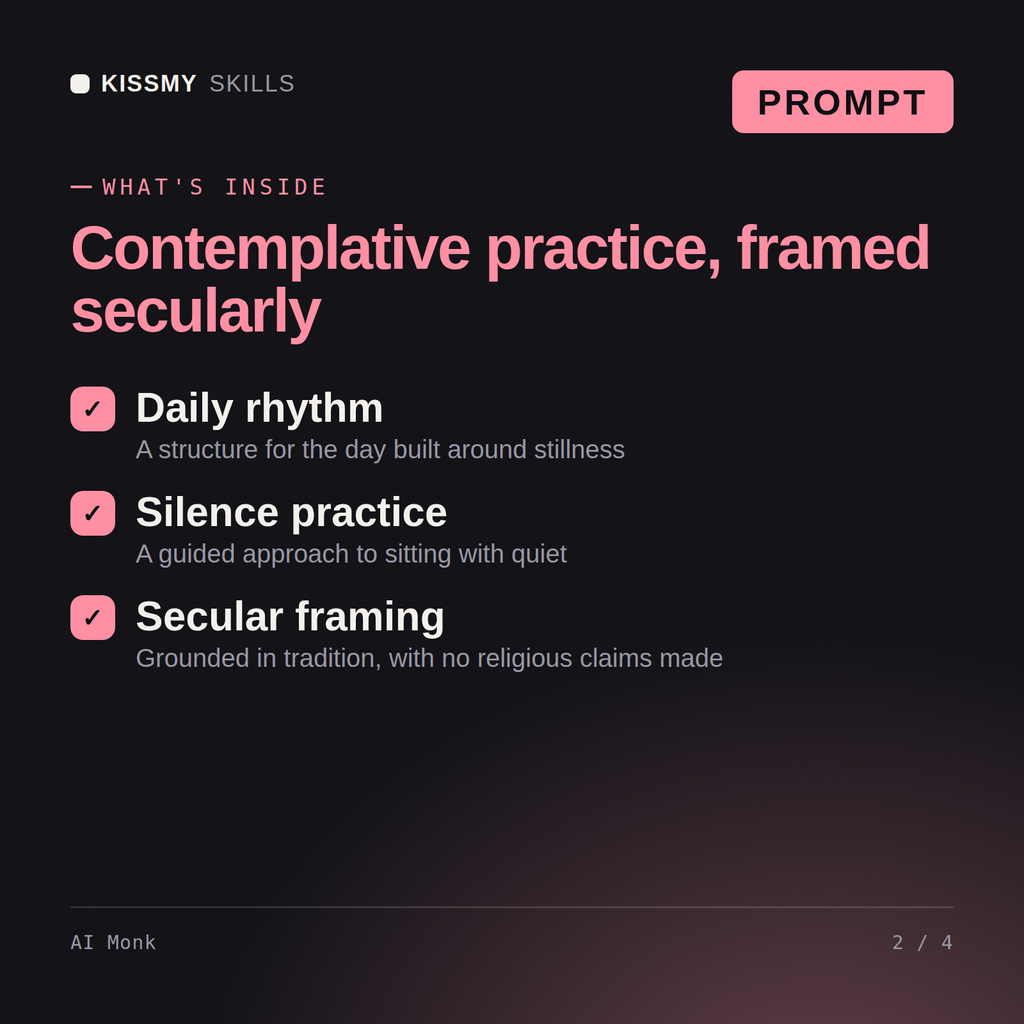 What's inside the AI Monk AI prompt: Daily rhythm, Silence practice, Secular framing