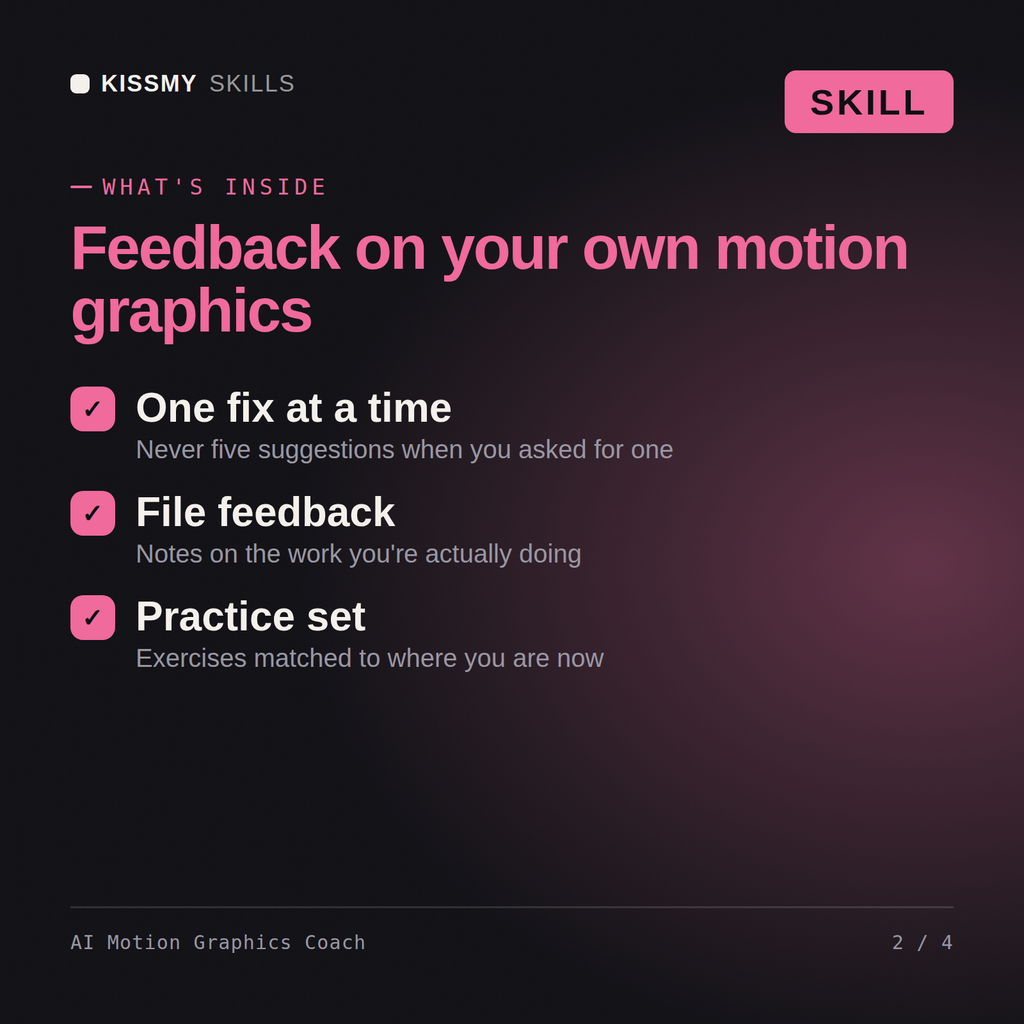 What's inside the AI Motion Graphics Coach AI skill: One fix at a time, File feedback, Practice set