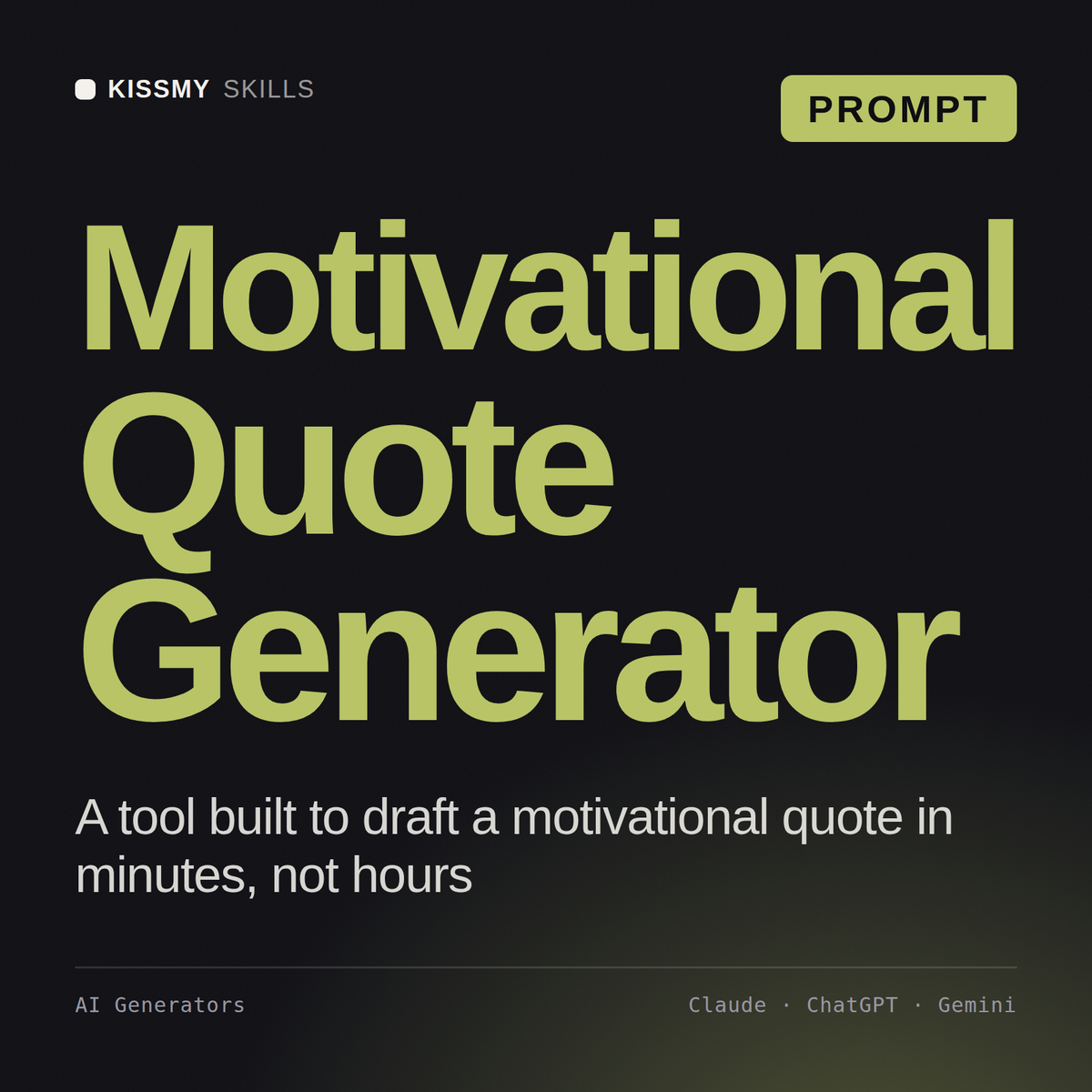 Motivational Quote Generator AI prompt by KissMySkills, cover