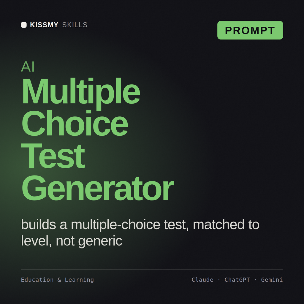AI Multiple Choice Test Generator AI prompt by KissMySkills, cover
