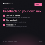 What's inside the AI Music Production Coach AI skill: One fix at a time, File feedback, Practice set
