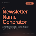 AI Newsletter Name Generator AI prompt by KissMySkills, cover