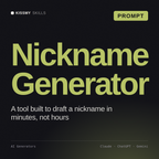 Nickname Generator AI prompt by KissMySkills, cover