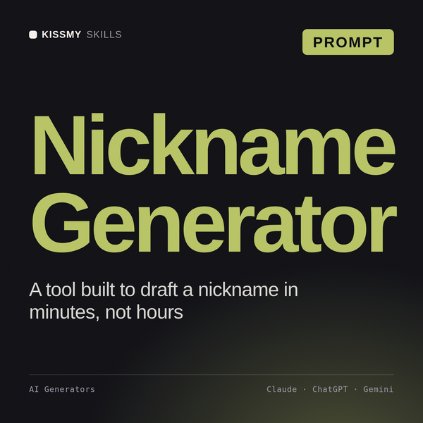 Nickname Generator AI prompt by KissMySkills, cover