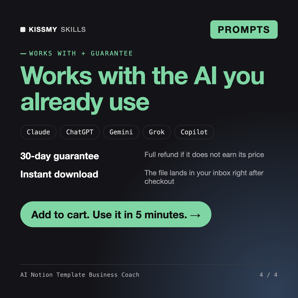 The AI Notion Template Business Coach works with Claude, ChatGPT, Gemini and any AI chat, 30-day money-back guarantee