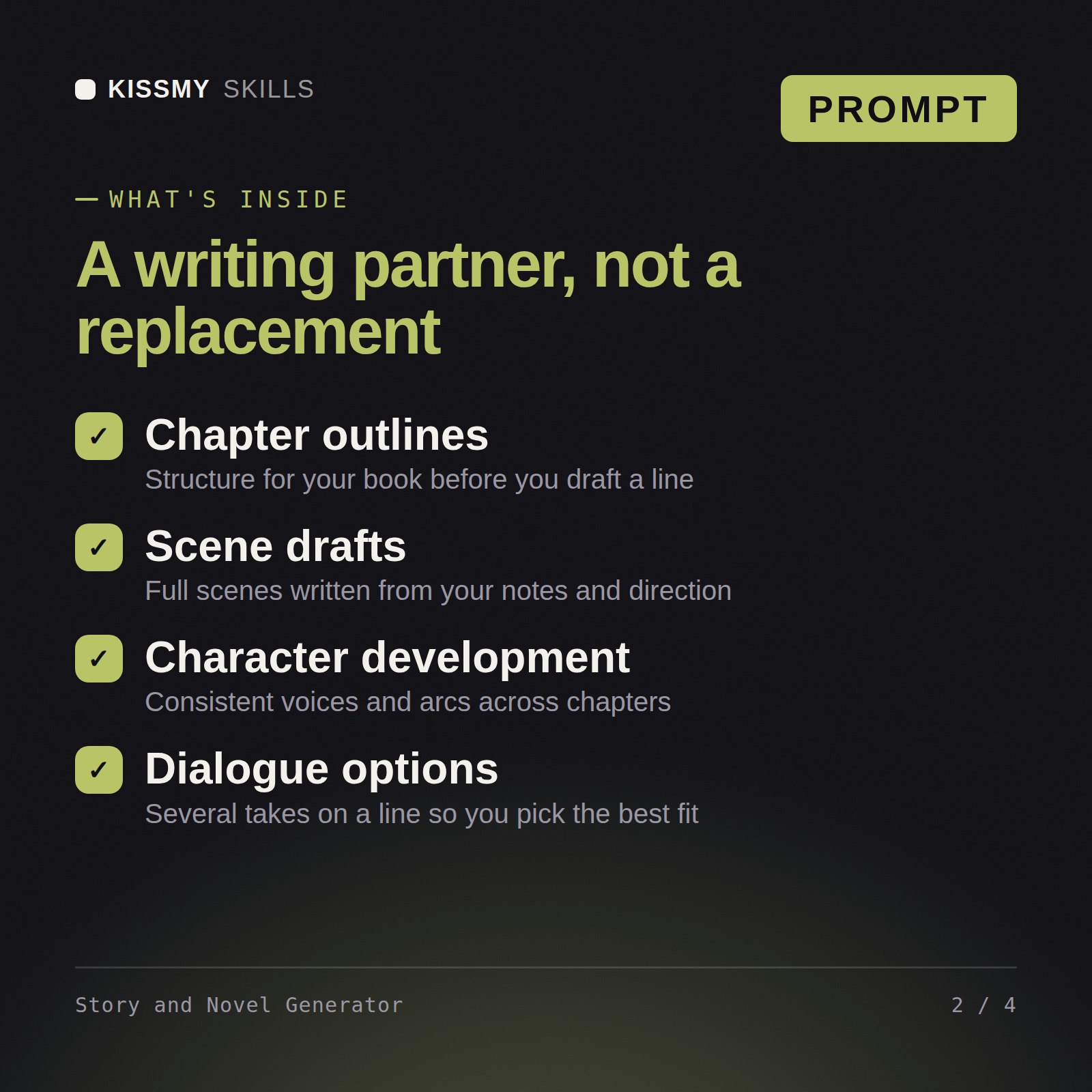 What's inside the Story and Novel Generator AI prompt: Chapter outlines, Scene drafts, Character development, Dialogue options