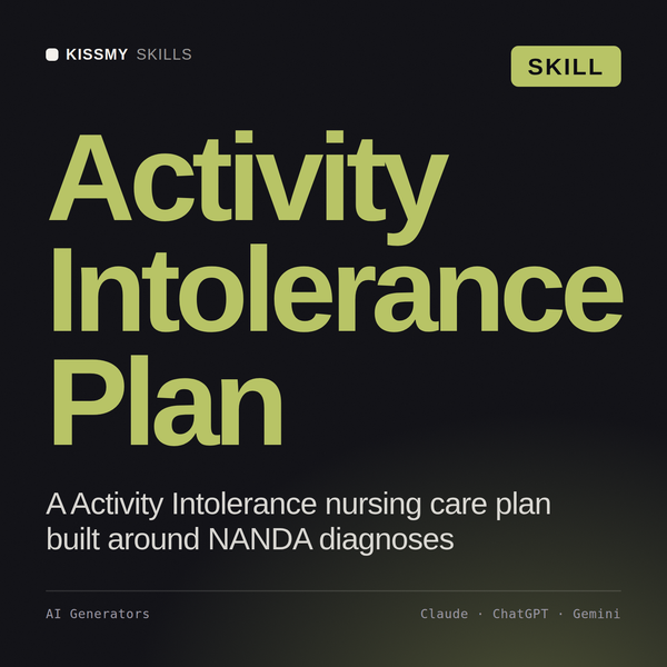 Activity Intolerance Plan AI skill by KissMySkills, cover