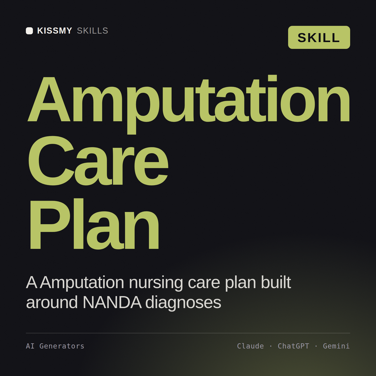 Amputation Care Plan AI skill by KissMySkills, cover