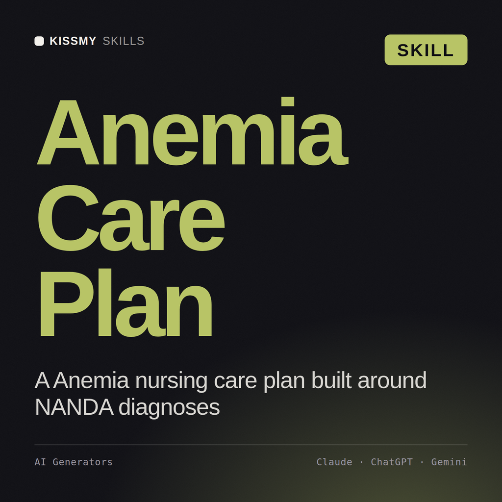 Anemia Care Plan AI skill by KissMySkills, cover