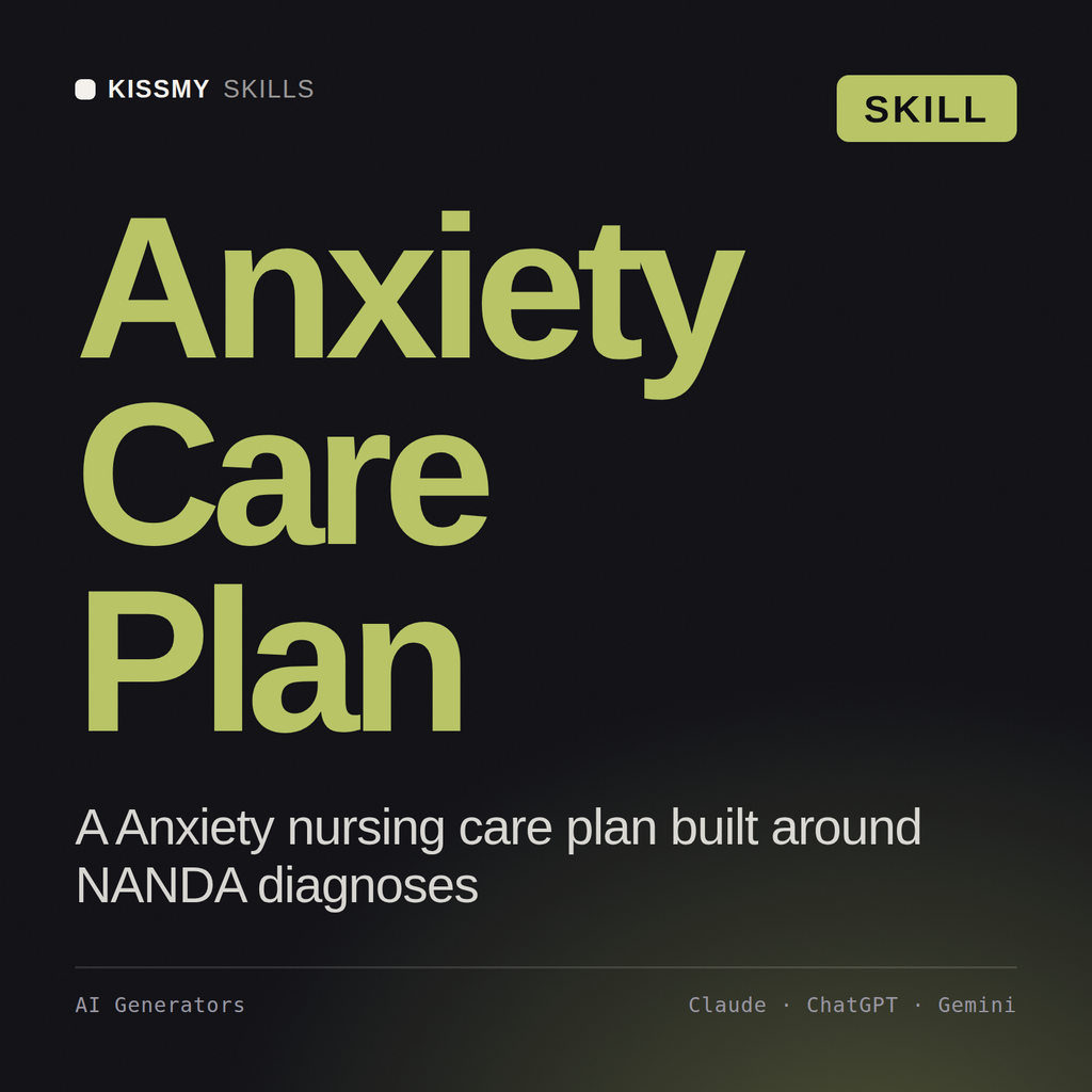 Anxiety Care Plan AI skill by KissMySkills, cover