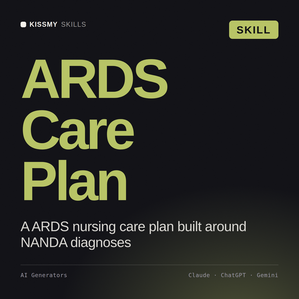 ARDS Care Plan AI skill by KissMySkills, cover