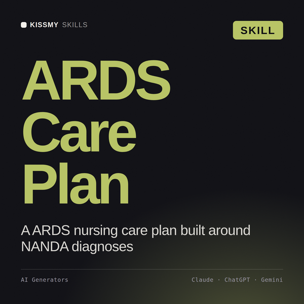ARDS Care Plan AI skill by KissMySkills, cover